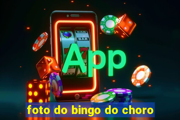 foto do bingo do choro